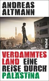 Eine Reise durch Palästina Andreas Altmann